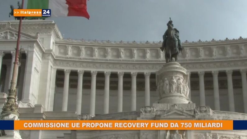 Commissione Ue propone Recovery Fund da 750 miliardi