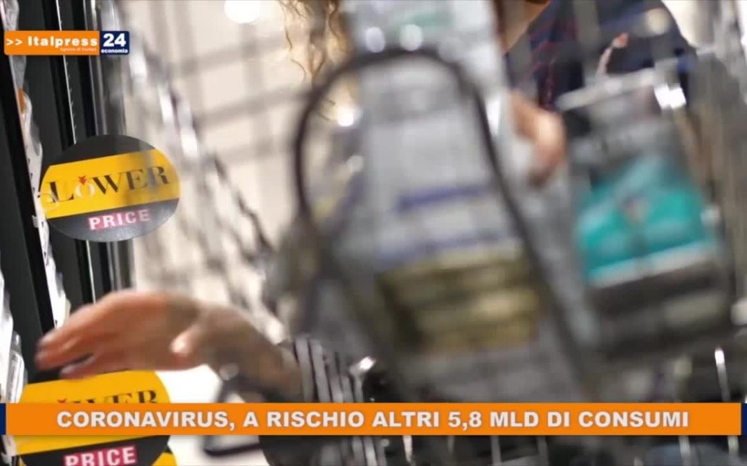 Coronavirus, a rischio altri 5,8 mld di consumi