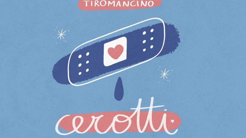 Tiromancino, arriva il nuovo singolo “Cerotti”