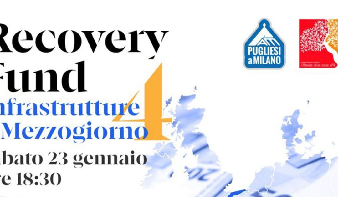 VIDEO – Recovery Fund, infrastrutture e Mezzogiorno