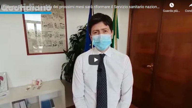 VIDEO - Roberto Speranza: «La sfida dei prossimi mesi sarà riformare il Servizio sanitario nazionale»