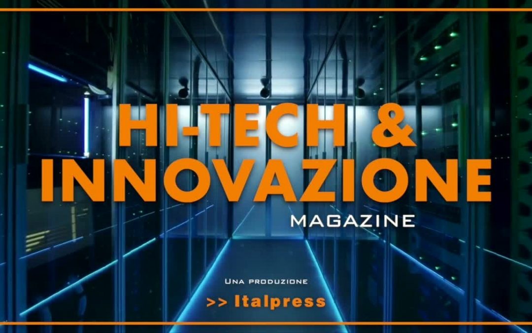 Hi-Tech & Innovazione Magazine – 18/5/2021