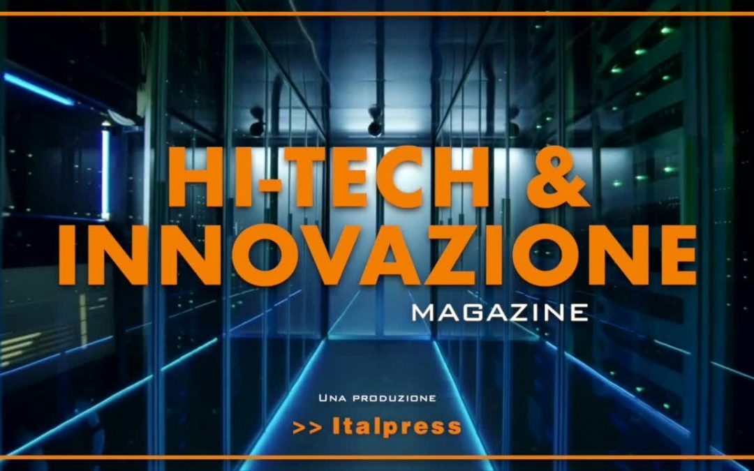 Hi-Tech & Innovazione Magazine – 3/8/2021