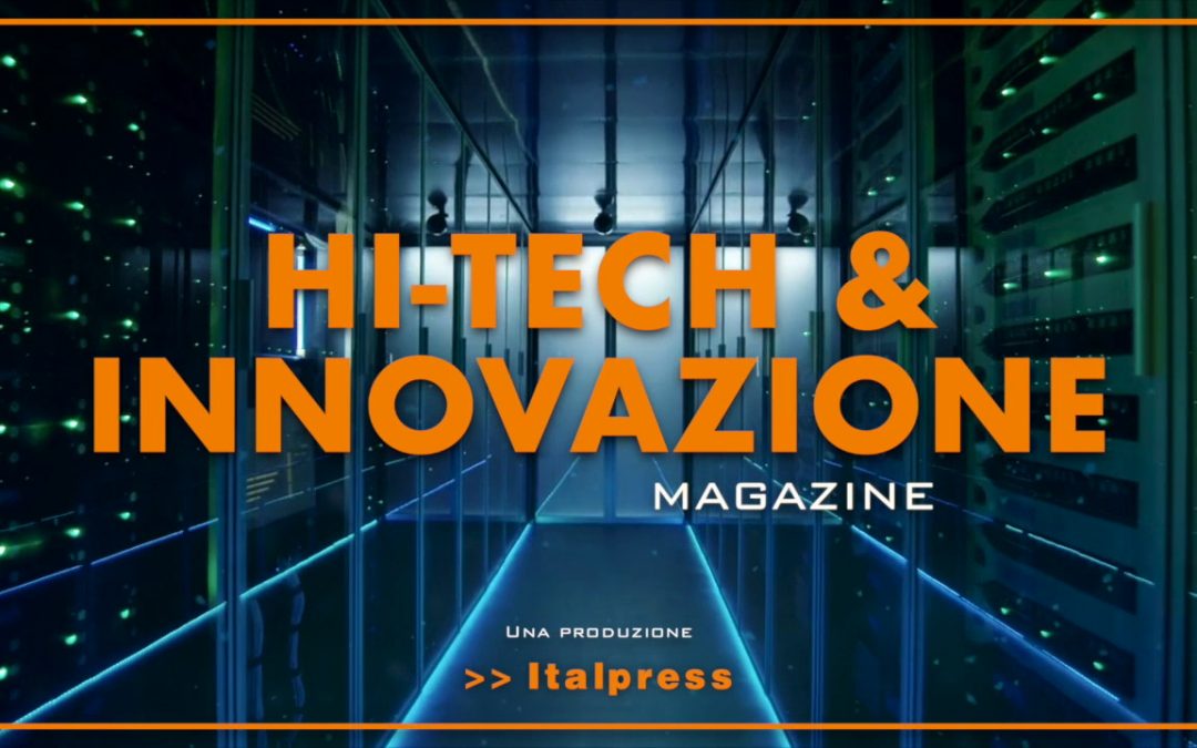 Hi-Tech & Innovazione Magazine – 21/9/2021