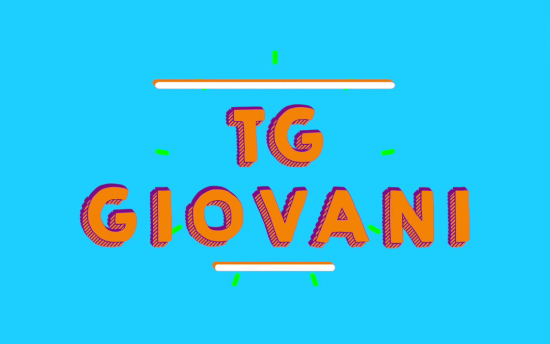 Tg Giovani – 19/9/2021