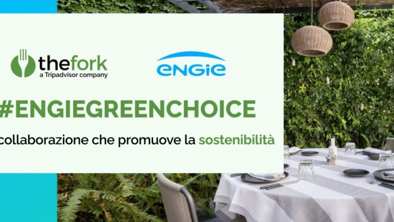 Engie e TheFork insieme per promuovere la sostenibilità