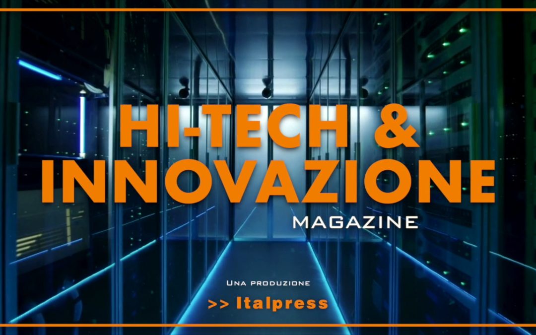 Hi-Tech & Innovazione Magazine – 12/10/2021