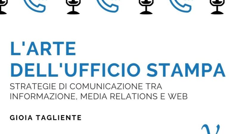 “L’arte dell’ufficio stampa”, un manuale per strategie di comunicazione