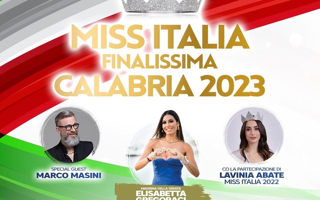 Miss Italia Calabria: a Oriolo, la finalissima con ospiti d’eccezione