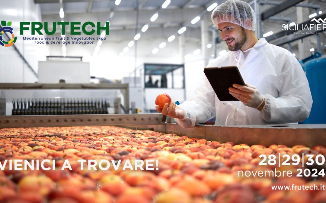 A SiciliaFiera Frutech, la fiera dedicata all’agroecologia e ortofrutta