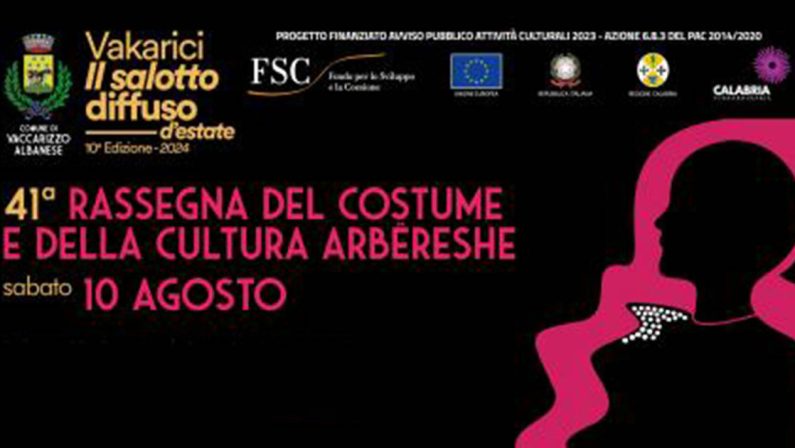 A Vaccarizzo Albanese torna la Rassegna del costume e della cultura Arbëreshë