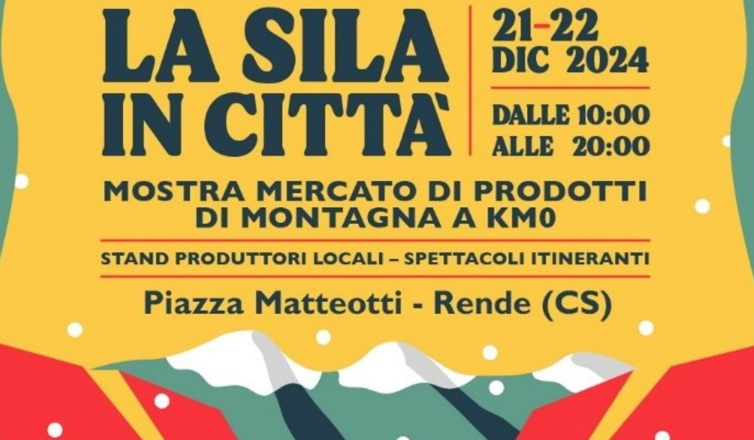 A Rende, arriva “La Sila in città” il 21 e 22 dicembre