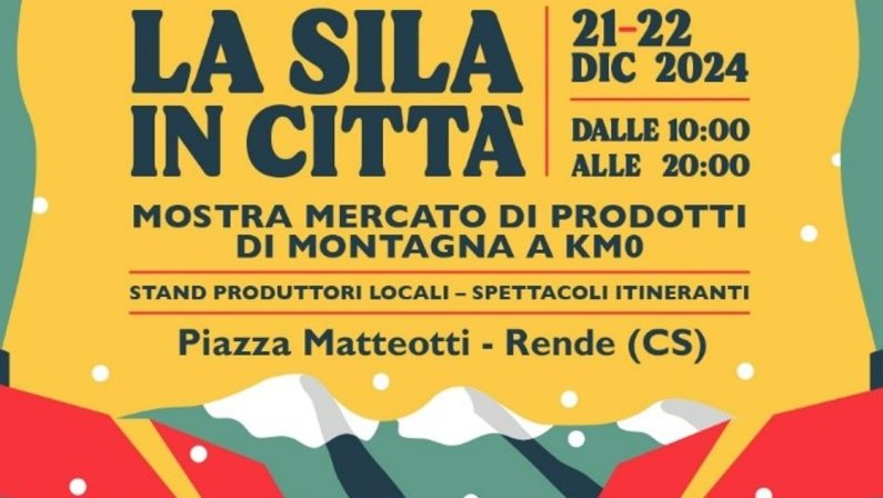 A Rende, arriva “La Sila in città” il 21 e 22 dicembre